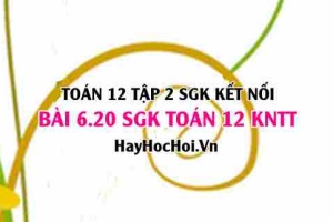 Bài 6.20 SGK Toán 12 tập 2 Kết nối tri thức